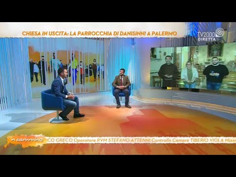 In cammino, 27 ottobre 2021 - Chiesa in uscita, la parrocchia di Danisinni a Palermo