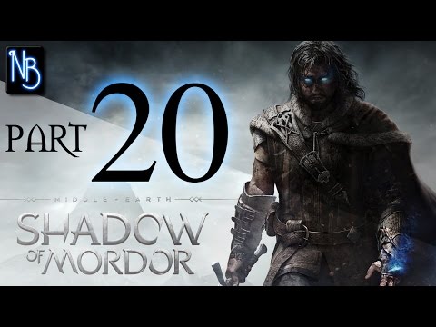 Middle Earth Shadow of Mordor Walkthrough Part 20 (No Commentary)
