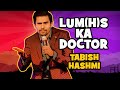 LUM H S Ka Doctor The Laughing Stock S02E14 Tabish Hashmi Stand Up Comedy The Circus