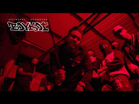 Indywayne X Boombang ft Dyron - BOYKOT (Clip Officiel)