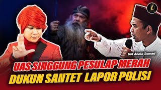 Download lagu Ustadz Abdul Somad Alludes to Red Magicians | Witch Doctors File Police Reports mp3