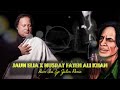 Hum Iss Liya Zalim Nusrat Fateh Ali Khan X Jaun Elhi Showed And Reverb