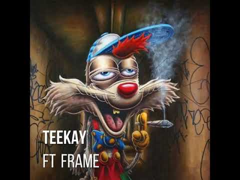 Teekay tk ft frame kiganja