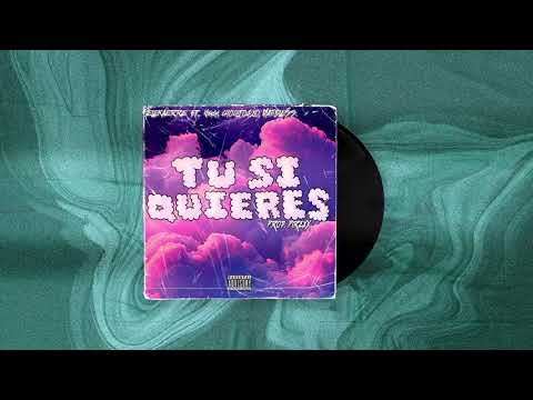 TU SI QUIERES 🍓 - ELEKAERRE x CHOCLITO420 x NIGGI x MATIBLESS (PROD. PIREXX)