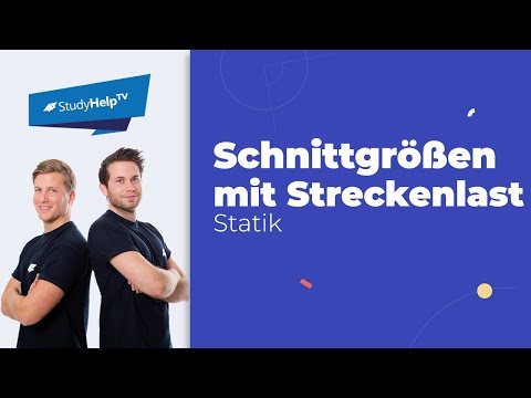 Schnittgrößen berechnen - rechteckige Streckenlast [Technische Mechanik] |StudyHelp