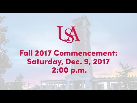 Commencement - Fall 2017:  Saturday, Dec. 9, 2017 2:00 p.m.