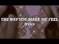Michael Jackson - The Way You Make Me Feel (Lyrics)