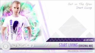 A-lusion - Start Living (Official HQ Preview)