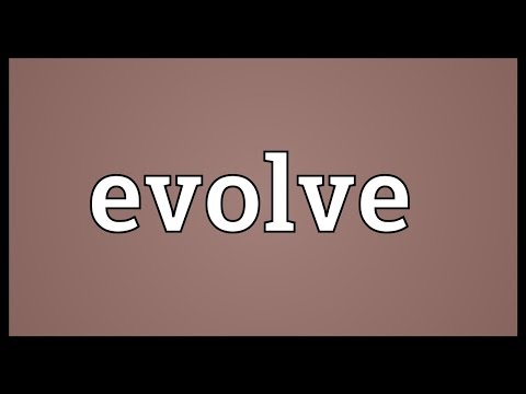 Evolve Meaning
