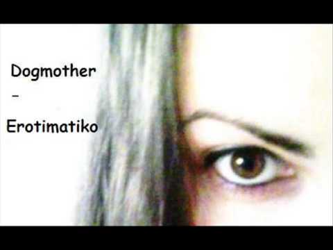 Dogmother - Erotimatiko