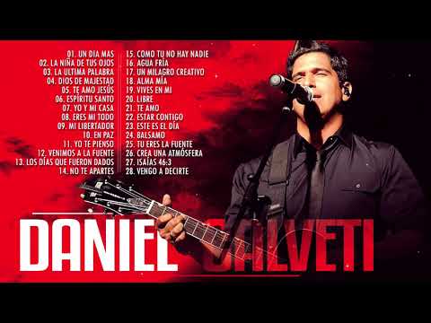 2 HORAS CON LO MEJOR DE DANIEL CALVETI EN ADORACIÓN   GRANDES ÉXITOS DE ALABANZA Y ADORACIÓN