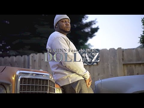 MAJINN FT. K-LOC - DOLLAZ |DIR. BY: MAJINN \ SHOT BY: CASHINFAST||