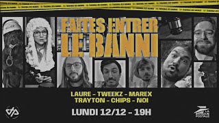 Faites entrer le banni #3