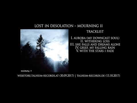 Lost In Desolation - Grief, My Falling Rain | Talheim Records