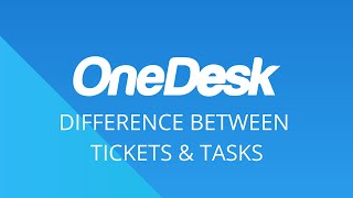 15. What's the Difference Between Tickets and Tasks?