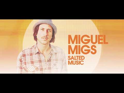 Cafe del Mar Sunset Sessions: Miguel Migs - Salted Music