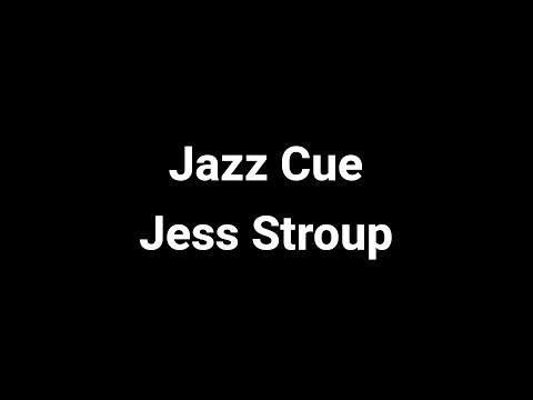 Jazz Cue - Jess Stroup [Speedrunner VS Slayer]