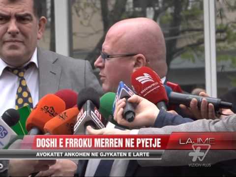 Mbërrin në Gjykatën e Lartë kërkesa e Prokurorisë - News, Lajme - Vizion Plus