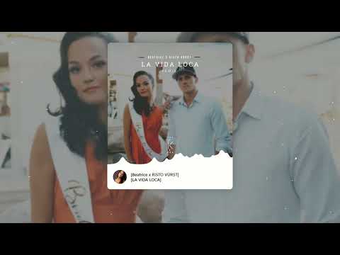 Beatrice x Risto Vürst - La Vida Loca (Kremor Remix)