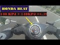 TOP SPEED HONDA BEAT 140 Km Jam MATIC TERCEPAT TERMUMET