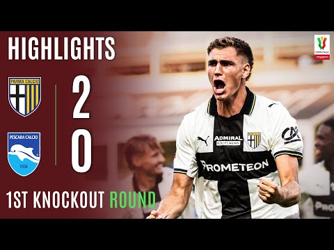 PARMA-PESCARA 2-0 | HIGHLIGHTS | Pellegrino Hits Brace! | Coppa Italia Frecciarossa 2025/26