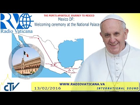 Ceremonia de bienvenida del Papa en México