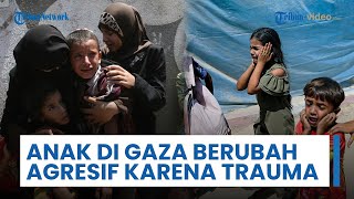 Gaza Kehilangan Harapan di Tengah Gencatan yang Runtuh, Anak-anak jadi Agresif karena Trauma Perang