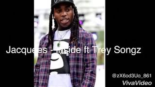 Jacquees - inside ft Trey Songz lyrics