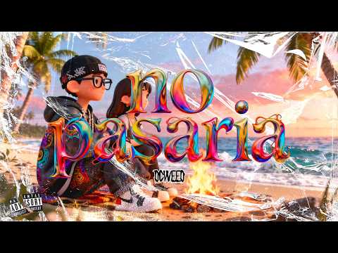 DcWeed - No pasaria (Video lyric)