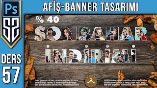 57: Photoshop Afiş Tasarımı | Web Banner Yapımı | Photoshop Dersleri Eğitim Seti