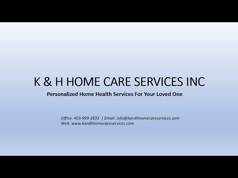 K and H Home Care Services Inc. video.