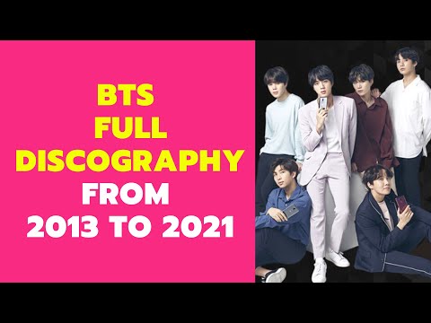 Full BTS DISCOGRAPHY Songs List: From 2013 to 2021