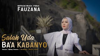 Download lagu Fauzana - Salah Uda Ba'a Kabanyo mp3 Download lagu Fauzana - Salah Uda Ba'a Kabanyo mp3