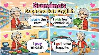 Grandma Goes Shopping 🛒 35 Simple English Sentences for Beginners #nativeenglish