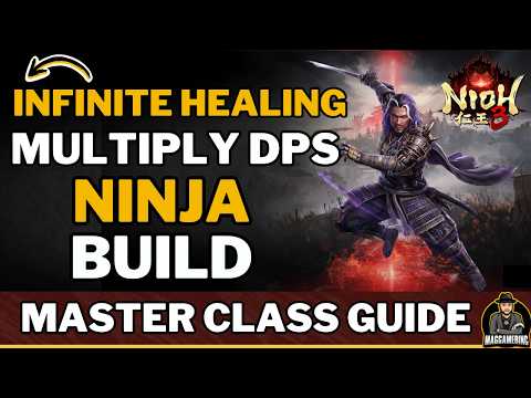 MASTER NINJA BUILD - INFINITE HEAL - MASSIVE DAMAGE NIOH 3 - BEST HOW TO GUIDE BREAKDOWN