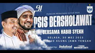 Download lagu PSIS BERSHOLAWAT Bersama Habib Syech Bin Abdul Qod... mp3