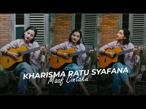 MAAF CINTAKU - IWAN FALS | KHARISMA RATU SYAFANA ft MERLISTO