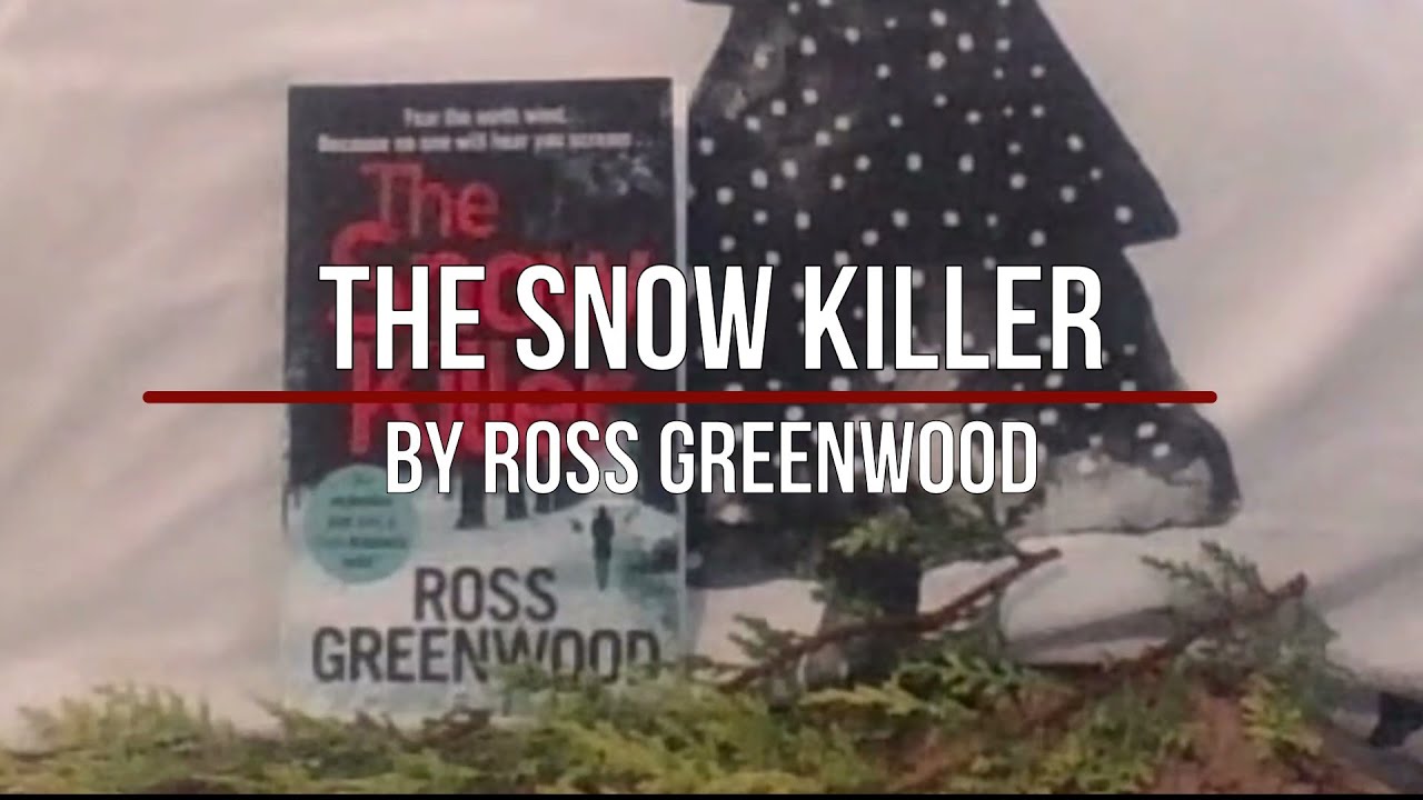 Ross Greenwood talks about his latest crime thriller ‘The Snow Killer’
