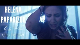 Helena Paparizou - Zoi Mou (Clip Teaser)