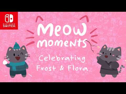 Meow Moments: Celebrating Frost & Flora | Trailer | Nintendo Switch