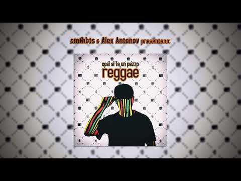 dj smooth beatmaker & Alex Antonov "Così si fa un pezzo reggae" (AUDIO)