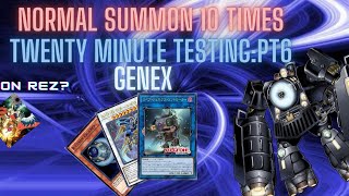 YOU CAN NORMAL SUMMON 10 TIMES! Twenty Minute testing: Genex