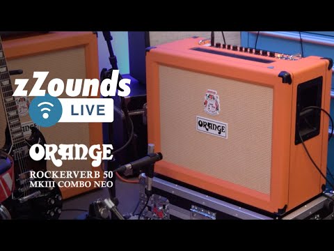 zZounds LIVE - Orange Rockerverb 50 MkIII Combo Neo