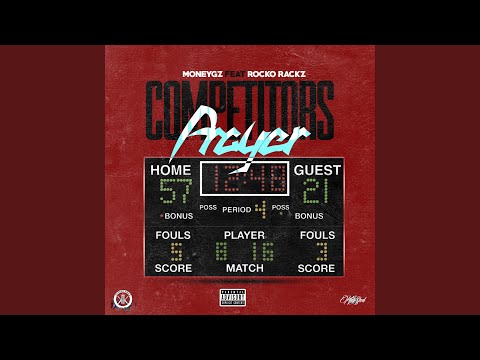 Competitors Prayer (feat. Rocko Racks)