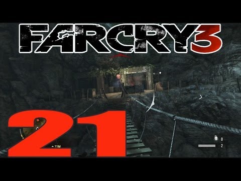 Far Cry 3  Walkthrough Part 21 The Motherlode (HD)