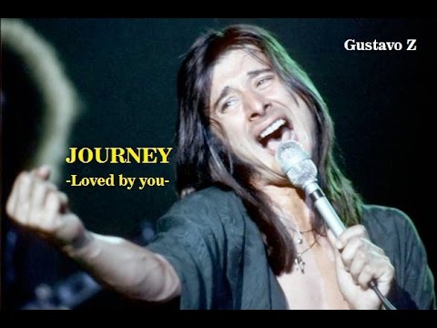 Journey - Loved by you (Amado por ti) Gustavo Z
