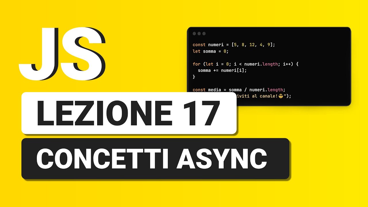 Javascript Tutorial Italiano 17 - Concetti generali Async
