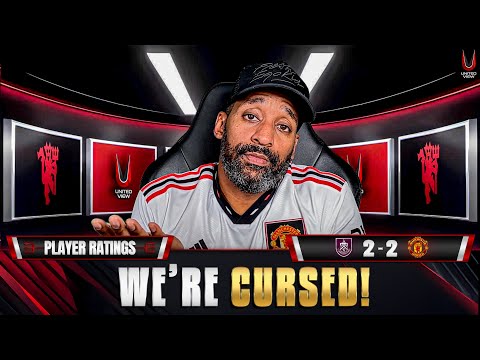 MARTINEZ & CASEMIRO SHOULD KNOW BETTER 😡 | Burnley 2-2 Man United | Player Ratings