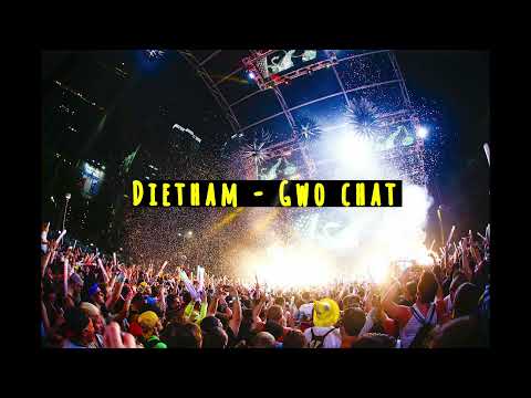 Dietham - Gwo chat (Bouyon)
