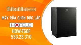Máy rửa chén độc lập Hafele HDW-F60F 533.23.310